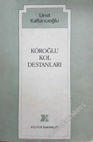 Köroğlu Kol Destanları -        1979