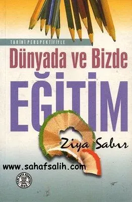 Dünyada ve Bizde Eğitim