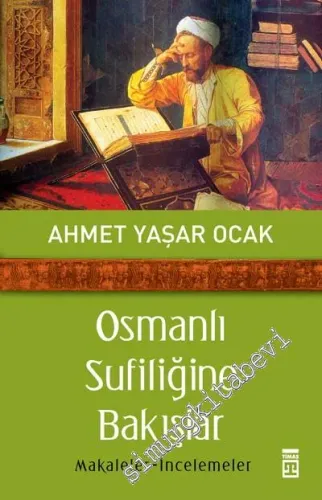 Türkiye Sosyal Tarihinde İslamın Macerası: Makaleler, İncelemeler -