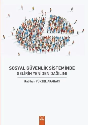 Sosyal Güvenlik Sisteminde Gelirin Yeniden D