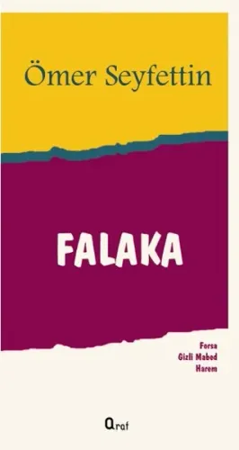 Falaka; Forsa - Gizli Mabed - Harem