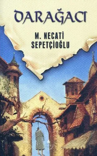 Darağacı - Dünki Türkiye 9. Kitap