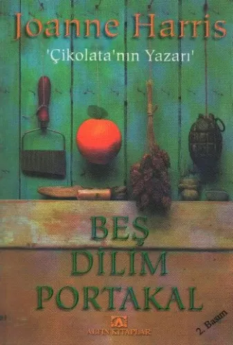 Beş Dilim Portakal Joanne Harris Beş Dilim Portakal Joanne Harris