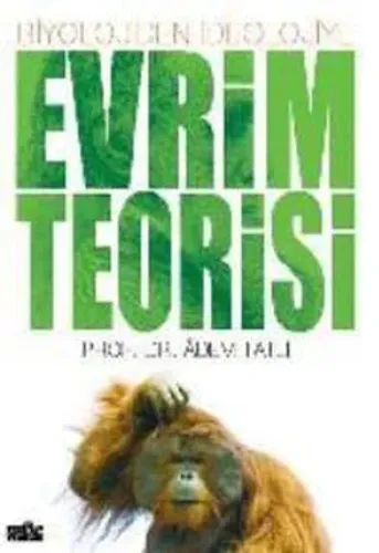 Evrim Teorisi  Biyolojiden İdeolojiye