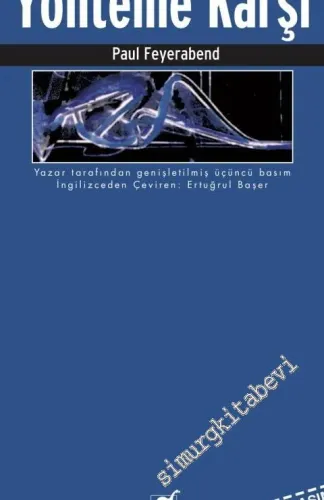 Yönteme Karşı - Bir Anarşist Bilgi Kuramının Ana Hatları -         2020