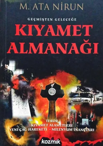 Geçmişten Geleceğe Kıyamet Almanağı