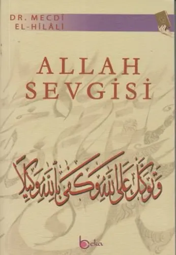 Allah Sevgisi Mecdi Hilali