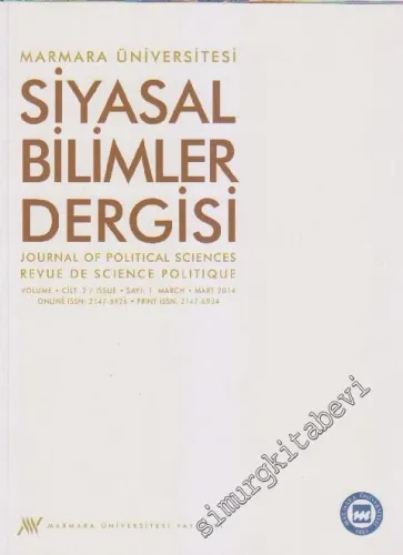 Marmara Üniversitesi Siyasal Bilimler Dergisi - Journal Of Political Sciences Revue De Science Politique - Sayı: 1  2    Mart