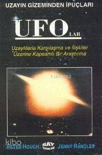 Ufo'lar; Uzayın Gizeminden İpuçları