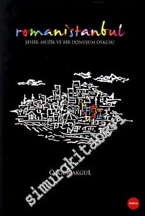Roman İstanbul: Şehir, Müzik ve Bir Dönüşüm Öyküsü -