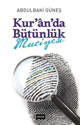 Kur`an`da Bütünlük Mucizesi