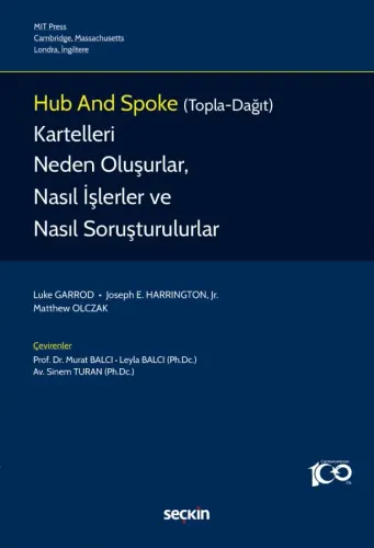 Hub and Spoke (Topla–Dağıt) Kartelleri