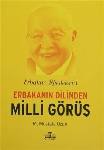 Erbakanın Dilinden Milli Görüş; Erbakan Risaleleri : 1