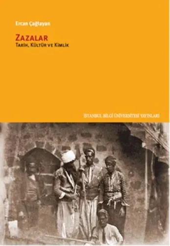 Zazalar - Tarih Kültür ve Kimlik