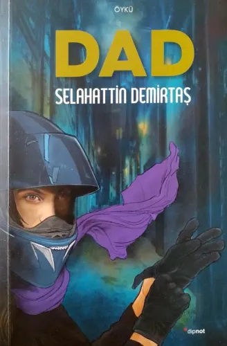 Dad - Öykü