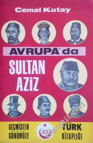 Avrupa'da Sultan Aziz -