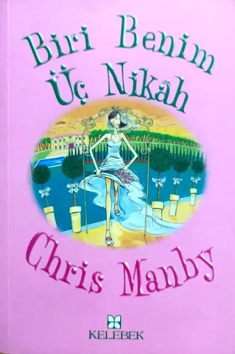 Biri Benim Üç Nikah