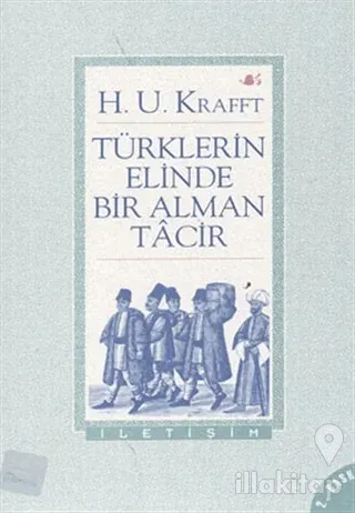 Türklerin Elinde Bir Alman Tacir