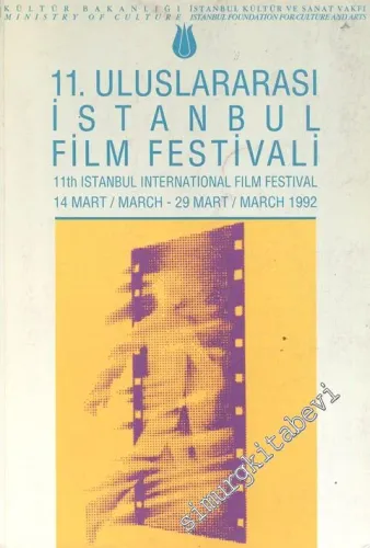 11. Uluslararası İstanbul Film Festivali = 11th Istanbul International Film Festival 14 Mart / March - 29 Mart / Marc 1992 -
