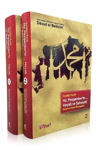 Hz. Peygamber'in (s.a.v) Hayatı ve Şahsiyeti-Siyasi ve Askeri Mücadeleleri (2 Cilt)