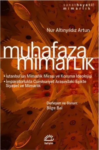 Muhafaza Mimarlık Nur Altınyıldız Artun