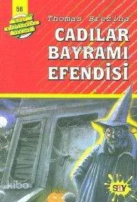 Cadılar Bayramı Efendisi; Büyük Dört Kafadarlar Takımı - 56