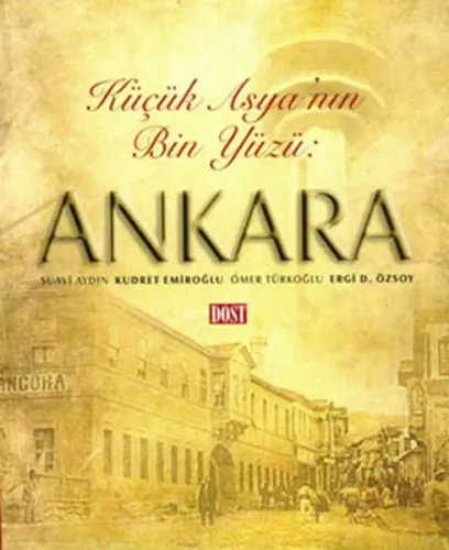 Küçük Asya'nın Bin Yüzü: Ankara