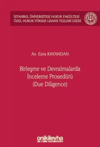 Birleşme ve Devralmalarda İnceleme Prosedürü (Due Diligence)