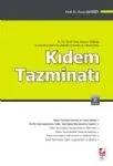 Kıdem Tazminatı İş Kanunu (Deniz İş Kanunu Ve Basın İş Kanunu´nda)