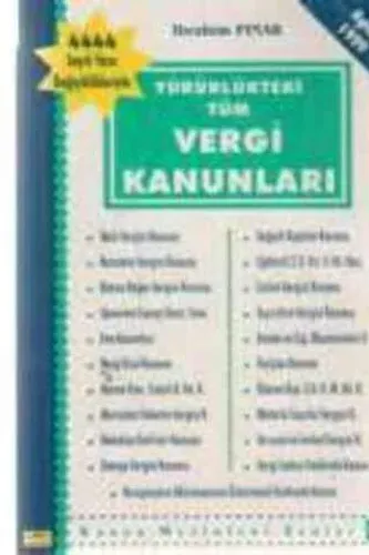 Yürürlükteki Tüm Vergi Kanunları
