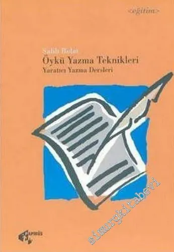 Öykü Yazma Teknikleri / Yaratıcı Yazma Dersleri -        2003