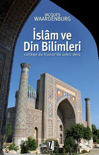 İslam ve Din Bilimleri; College de Franceda sekiz ders