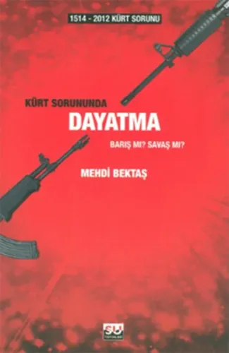 1514-2012 Kürt Sorununda Dayatma