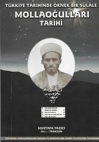 Türkiye Tarihinde Örnek Bir Sülale Mollaoğulları Tarihi Trabzon