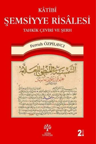 Katibi Şemsiyye Risalesi Tahkik Çeviri ve Şerh