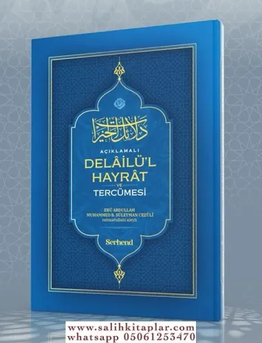 Delailül Hayrat ve Tercümesi - Arapça - Türkçe Muhammed bin Süleyman e