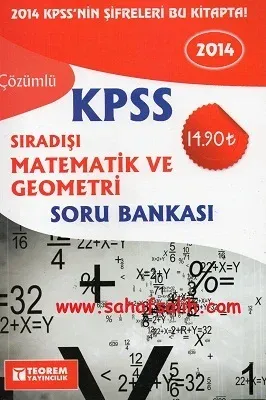 2014 KPSS Sıradışı Çözümlü Matematik ve Geometri Soru Bankası