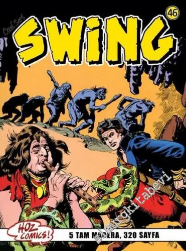 Kaptan Swing 46: Casuslar Savaşı / Acımasız Av / Canavarların Nehri / Yılanların Kraliçesi / İki Dönek -        2008