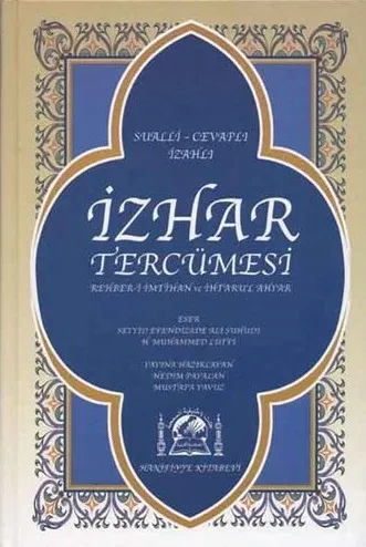 Sualli Cevaplı İzahlı - İzhar Tercümesi - Rehber İmtahan ve İhtarul Ahyar