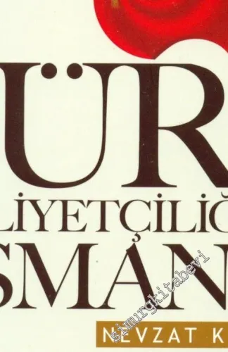 Türk Milliyetçiliği ve Osmanlı -        2013