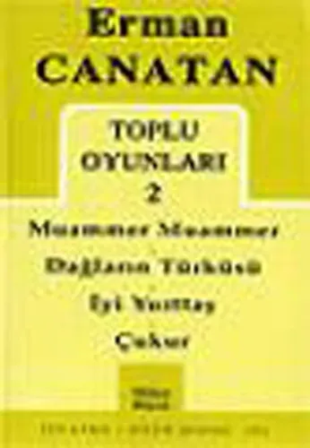 Toplu Oyunları 2; Muammer Muammer - Dağların Türküsü - İyi Yurttaş - Çukur