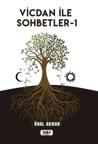Vicdan ile Sohbetler 1