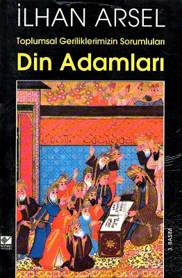 Toplumsal Geriliklerimizin Sorunları Din Adamları