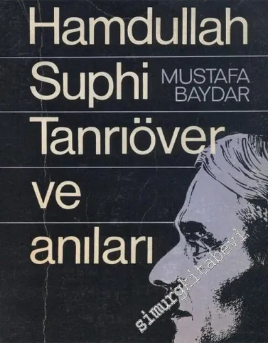 Hamdullah Suphi Tanrıöver ve Anıları -        1968