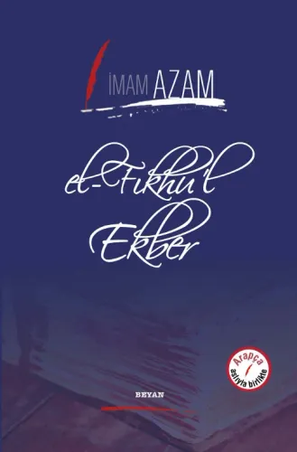 el-Fıkhu'l Ekber - İmam Azam - Beyan Yayınları
