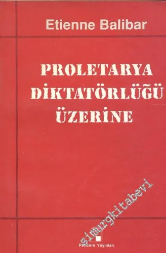 Proletarya Diktatörlüğü Üzerine -