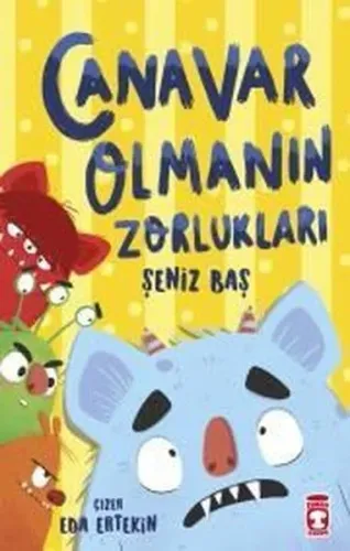 Canavar Olmanın Zorlukları Şeniz Baş