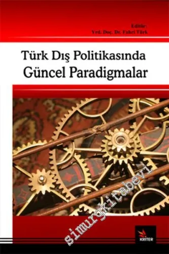 Türk Dış Politikasında Güncel Paradigmalar -        2010