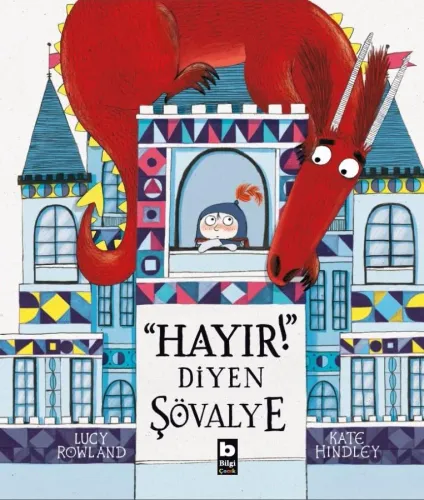 Hayır! Diyen Şövalye
