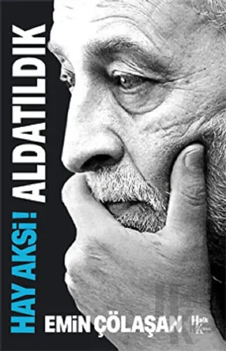 Hay Aksi! Aldatıldık - Halkkitabevi